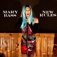 New Rules (Acoustic Cover) - Single by Mary Bass album reviews, ratings, credits