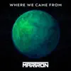 Where We Came From - Single album lyrics, reviews, download