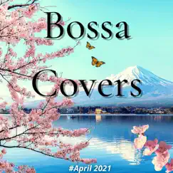 Bossa Covers by Fahia Buche & Francesco Digilio album reviews, ratings, credits