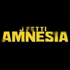 Amnesia - Single by Jfetti album reviews, ratings, credits