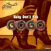 Baby Don't You Go Go - Single album cover