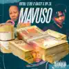 Mavuso (feat. Daisy & DV ZA) - Single album lyrics, reviews, download