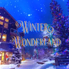 Winter Wonderland - Single by Mateo James Chisholm album reviews, ratings, credits