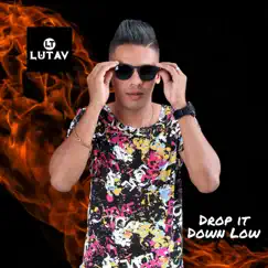 Drop It Down Low Song Lyrics