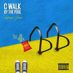 C Walk By the Pool Song Lyrics