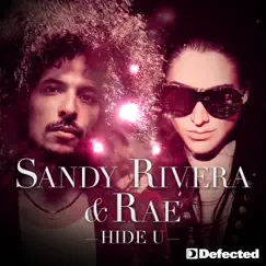Hide U (Sandy Rivera's Club Mix) Song Lyrics