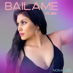 Báilame (feat. WC) Song Lyrics