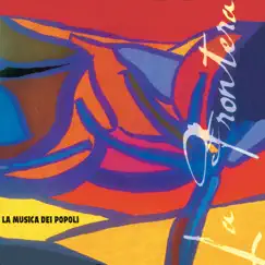 La Música dei popoli by La Frontera album reviews, ratings, credits