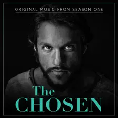 The Chosen: Season One (Original Series Soundtrack) by Matthew S. Nelson & Dan Haseltine album reviews, ratings, credits