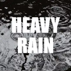 Heavy Rain, Pt. 05 Song Lyrics