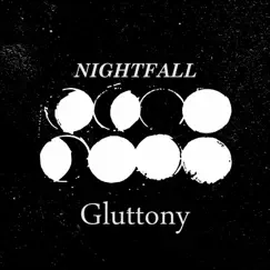 Gluttony - Single by NightFall album reviews, ratings, credits