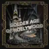 Golden Age of Hollywood album lyrics, reviews, download