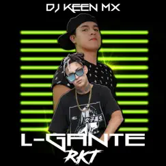 L-Gante RKT (remix) Song Lyrics