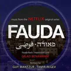 Fauda Remixes, Lifeart - Single by Gilad Benamram album reviews, ratings, credits