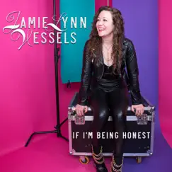 If I'm Being Honest by Jamie Lynn Vessels album reviews, ratings, credits