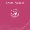 Rise Above It - Single album lyrics, reviews, download
