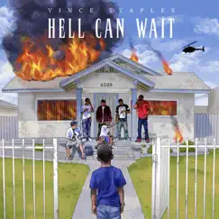 Hell Can Wait by Vince Staples album reviews, ratings, credits