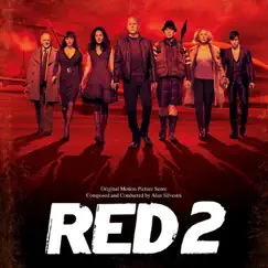 Red 2 (Original Score) by Alan Silvestri album reviews, ratings, credits