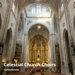 Celestial Church Choirs - Single by Carlos Estella album reviews, ratings, credits