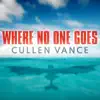 Where No One Goes (Epic Instrumental Version) [Epic Instrumental Version] - Single album lyrics, reviews, download