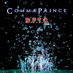 D.F.T.C - Single by CommaPrince album reviews, ratings, credits