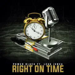Right On Time (feat. Leah Jenea) Song Lyrics