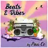 Beats & Vibes album lyrics, reviews, download