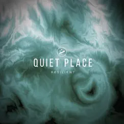 Quiet Place - Single by Resilient album reviews, ratings, credits