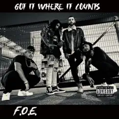 Got It Where It Counts - Single by F.O.E. album reviews, ratings, credits