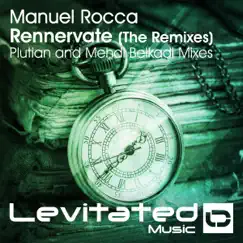 Rennervate (The Remixes) - EP by Manuel Rocca album reviews, ratings, credits