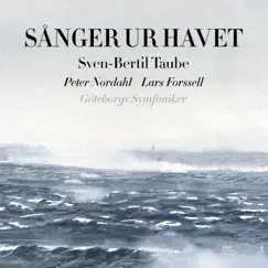 Sånger ur havet by Sven-Bertil Taube, Gothenburg Symphony Orchestra & Peter Nordahl album reviews, ratings, credits