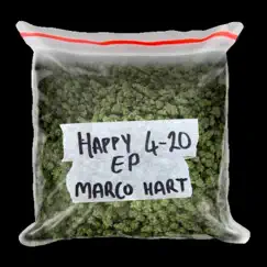 Happy 4/20 - EP by Marco Hart album reviews, ratings, credits
