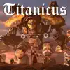 Titanicus - Single album lyrics, reviews, download