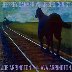 Jeffrey Dahmer vs. Jesus Christ (feat. Ava Arrington) Song Lyrics