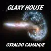 Glaxy House - Single album lyrics, reviews, download