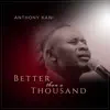 Better Than a Thousand (Live) - Single album lyrics, reviews, download