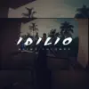 Idilio - Single album lyrics, reviews, download
