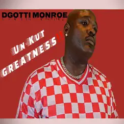 Where Was U Dgotti Monroe (feat. Al Crocka) Song Lyrics