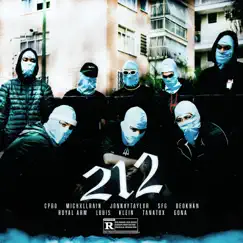 212 (feat. Michxll Rain, Jonnay Taylor, SFG, Deokhan, Royal Arm, Louis, Klein & Rick Tyver) Song Lyrics