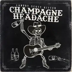 Champagne Headache Song Lyrics