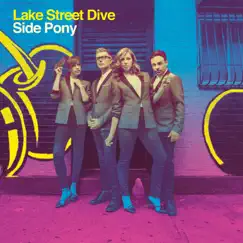 Side Pony by Lake Street Dive album reviews, ratings, credits