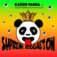 Suprem Reggaeton (feat. Sugar Kawar & Kelyan Muller) Song Lyrics