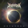 Oxymoron - EP album lyrics, reviews, download
