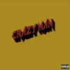 Crazy Man - Single album lyrics, reviews, download