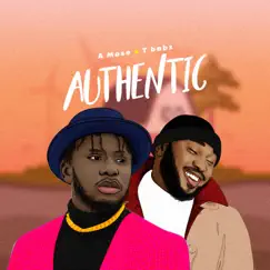 Authentic - Single by A Mose & TBabz album reviews, ratings, credits