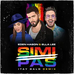 שימי פס (Itay Galo Remix) - Single by Eden Hason, Ella Lee & Itay Galo album reviews, ratings, credits