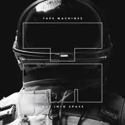 Out into Space - Single by Tape Machines & Vicki Vox album reviews, ratings, credits