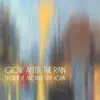 Glow After the Rain - Single album lyrics, reviews, download