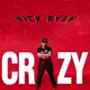 Crazy - Single album lyrics, reviews, download