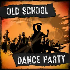 Old School Dance Party by Various Artists album reviews, ratings, credits